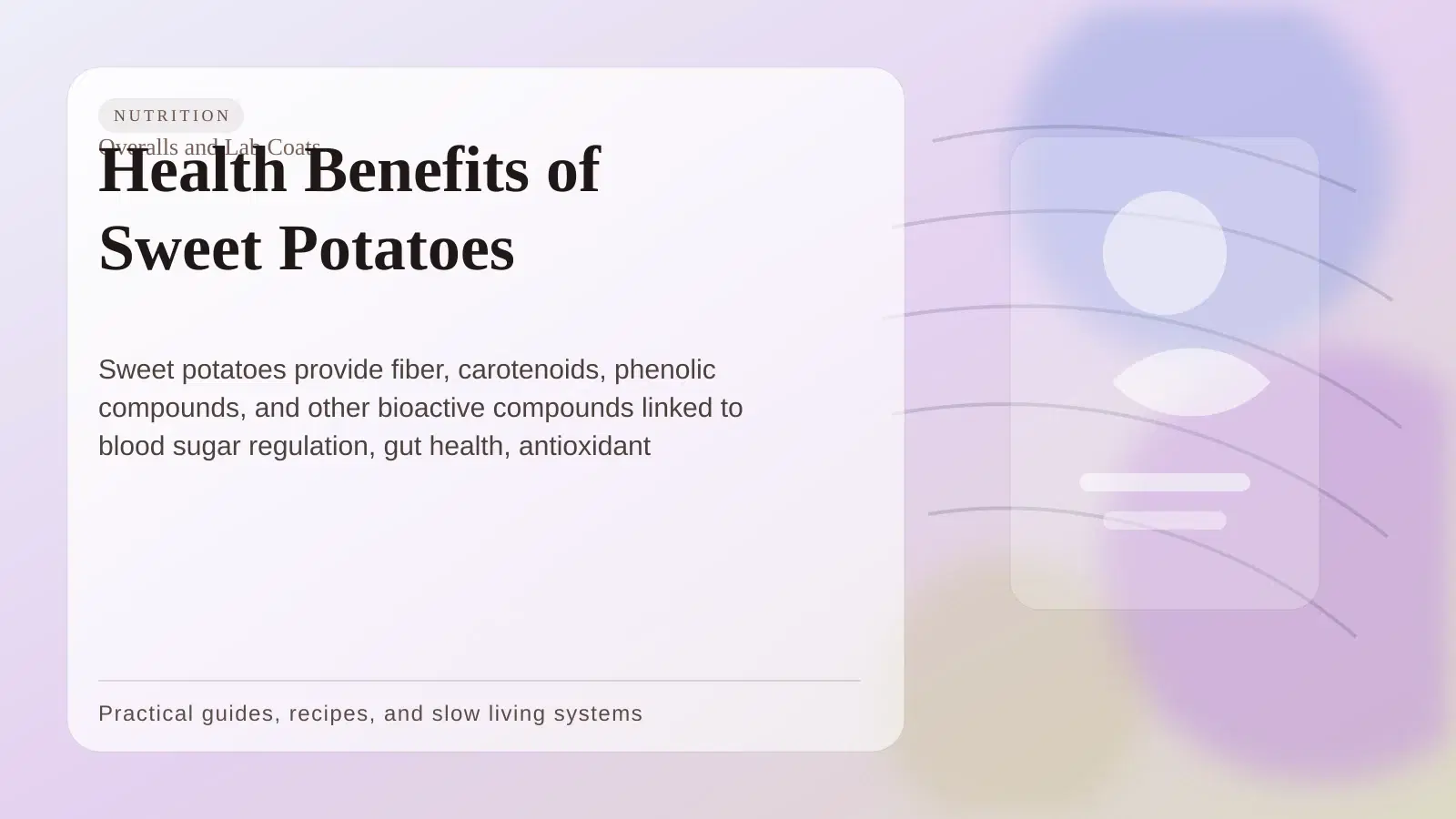 Health Benefits of Sweet Potatoes