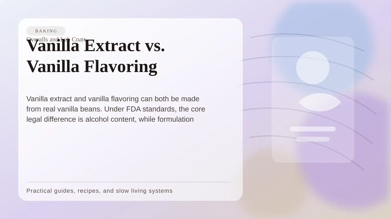 Vanilla Extract vs. Vanilla Flavoring