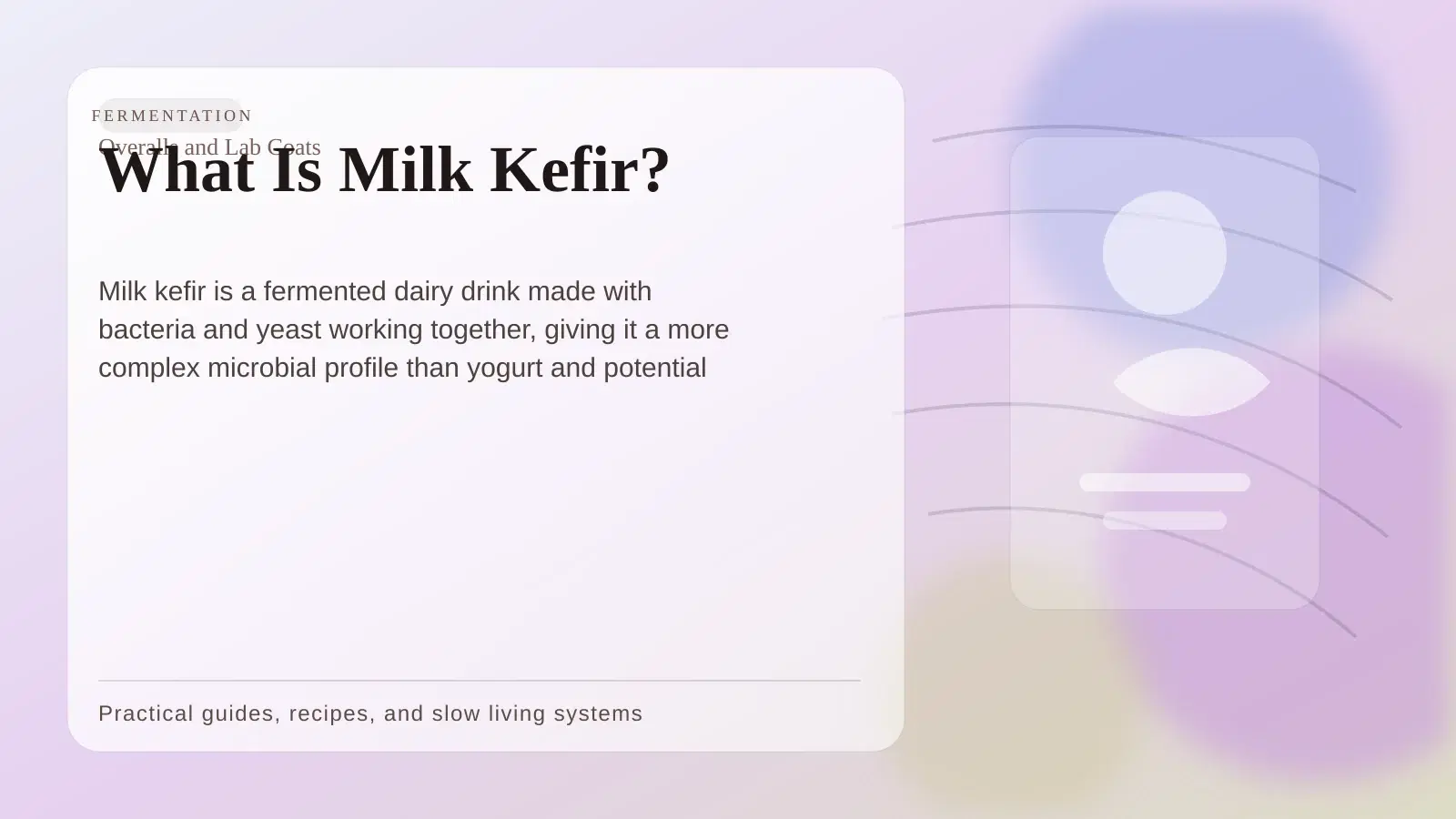 What Is Milk Kefir?